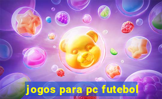 jogos para pc futebol